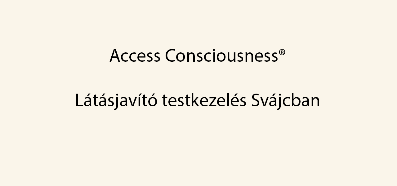 Access látásjavító testkezelés